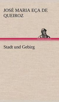 Cover image for Stadt Und Gebirg