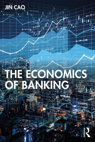 Cover image for The Economics of Banking