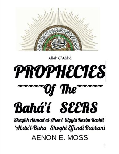 Cover image for Prophecies of the Baha'i Seers