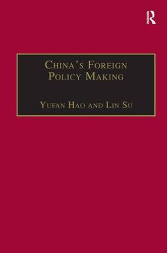 Cover image for China's Foreign Policy Making: Societal Force and Chinese American Policy