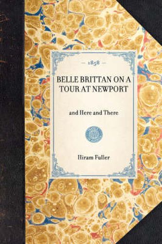 Cover image for Belle Brittan on a Tour at Newport: And Here and There