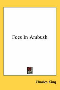 Cover image for Foes in Ambush