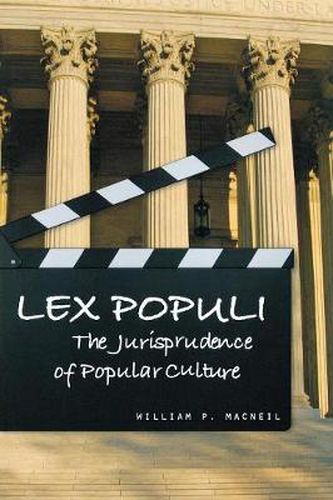 Cover image for Lex Populi: The Jurisprudence of Popular Culture