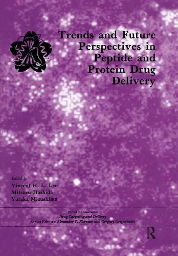 Cover image for Trends and Future Perspectives in Peptide and Protein Drug Delivery