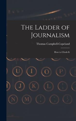 Cover image for The Ladder of Journalism