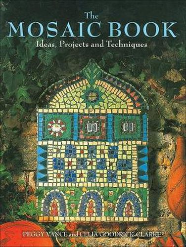 Cover image for Mosaic Book: Ideas, Projects and Techniques