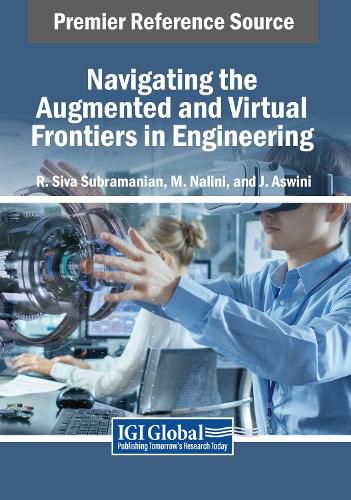 Cover image for Navigating the Augmented and Virtual Frontiers in Engineering