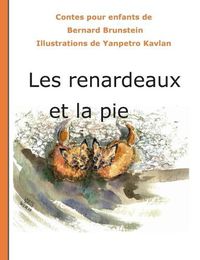 Cover image for Les renardeaux et la pie