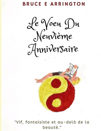 Le Voeu Du Neuvieme Anniversaire