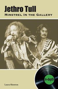 Cover image for Jethro Tull Minstrel In The Gallery: In-depth