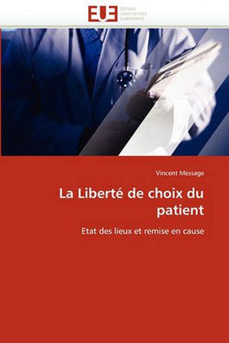 Cover image for La Libert de Choix Du Patient