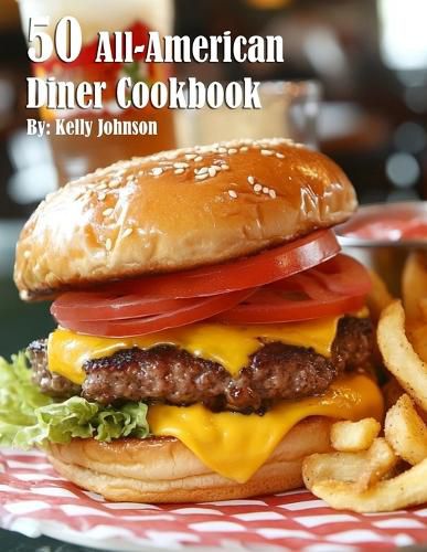 Cover image for 50 All-American Diner Cookbook