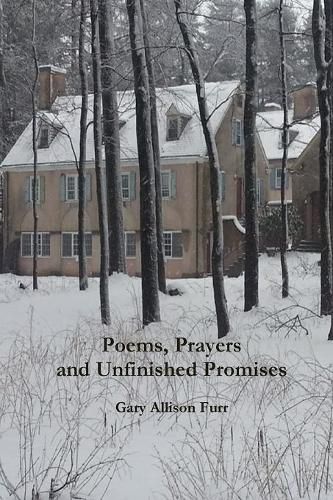 Cover image for Poems, Prayers and Unfinished Promises