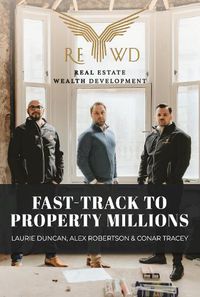 Cover image for Fast-Track to Property Millions