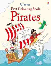 Cover image for First Colouring Book Pirates