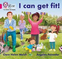 Cover image for I can get fit!: Band 01b/Pink B