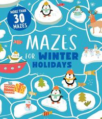 Cover image for Mazes for Winter Holidays