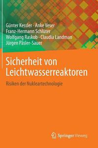 Cover image for Sicherheit Von Leichtwasserreaktoren: Risiken Der Nukleartechnologie