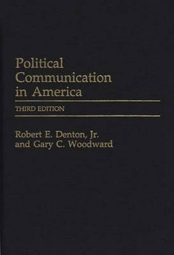 Political Communication in America, 3rd Edition