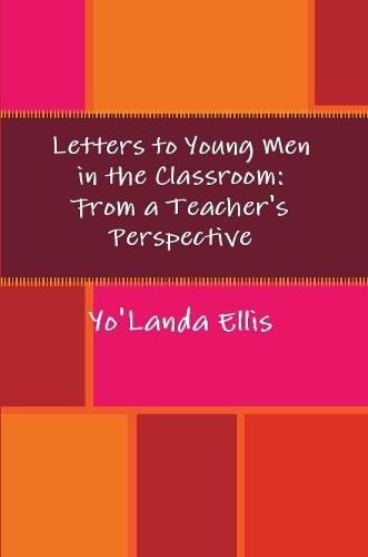 Cover image for Letters to Young Men in the Classroom