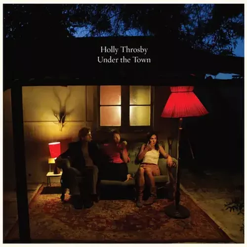 Cover image for Under The Town - Holly Throsby (Vinyl)