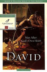 Cover image for David: Man After God's Own Heart