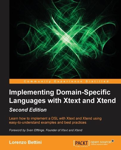 Cover image for Implementing Domain-Specific Languages with Xtext and Xtend -