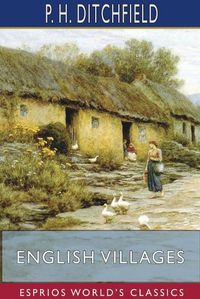 Cover image for English Villages (Esprios Classics)