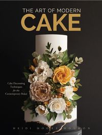Cover image for The Art of Modern Cakes