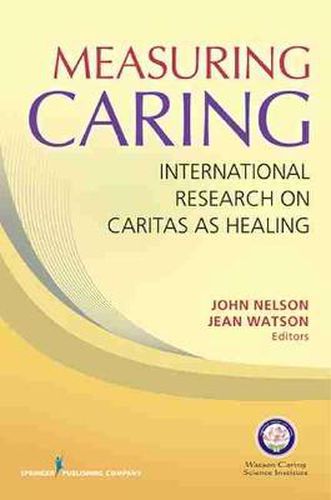 Cover image for Measuring Caring: International Research on Caritas as Healing