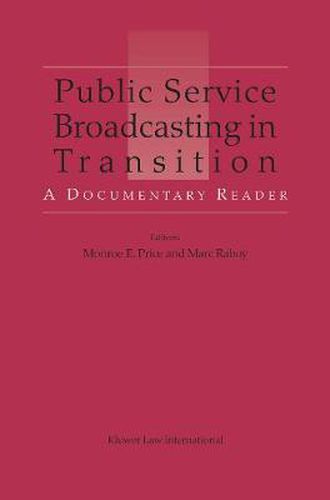 Cover image for Public Service Broadcasting in Transition: A Documentary Reader