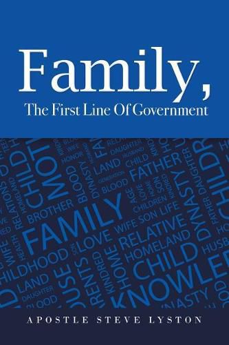 Cover image for Family, the First Line of Government