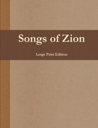 Cover image for Songs of Zion (Large Print Edition)