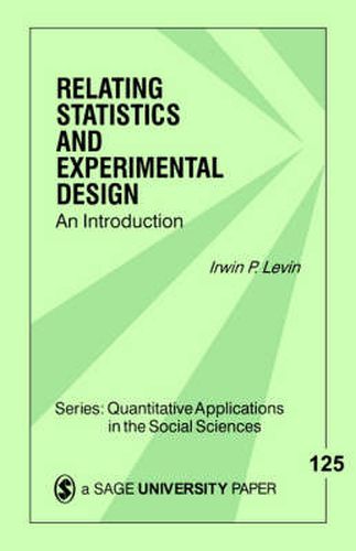 Cover image for Relating Statistics and Experimental Design: An Introduction