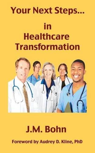 Cover image for Your Next Steps in Healthcare Transformation