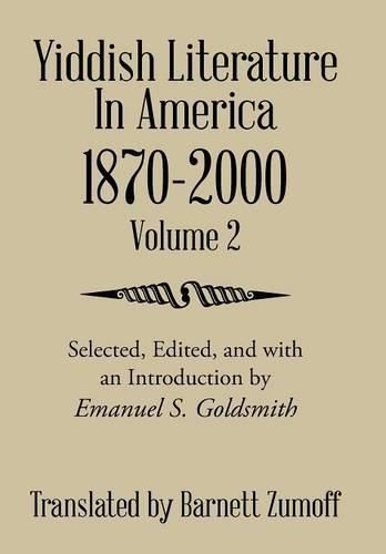 Cover image for Yiddish Literature in America 1870-2000: Volume 2