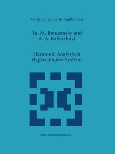 Cover image for Harmonic Analysis in Hypercomplex Systems