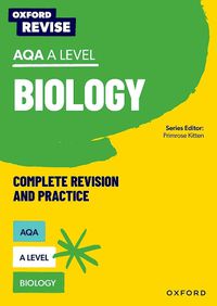 Cover image for Oxford Revise: AQA A Level Biology Revision and Exam Practice: 4* winner Teach Secondary 2021 awards