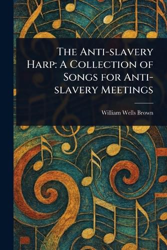 Cover image for The Anti-slavery Harp