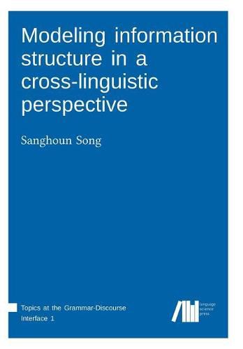 Cover image for Modeling information structure in a cross-linguistic perspective