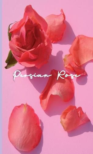 Cover image for Persian Rose