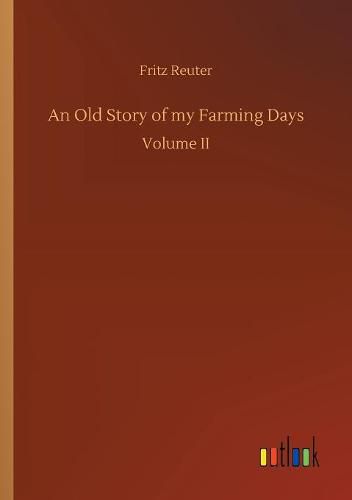 An Old Story of my Farming Days