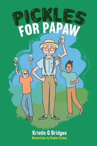 Cover image for Pickles for Papaw