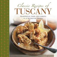 Cover image for Classic Recipes of Tuscany