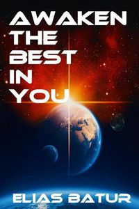 Cover image for Awaken the Best in You