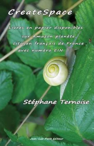 Cover image for CreateSpace: Livres en papier disponibles sur Amazon planete, citoyen francais de France avec numero EIN