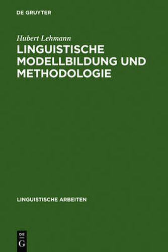 Cover image for Linguistische Modellbildung und Methodologie