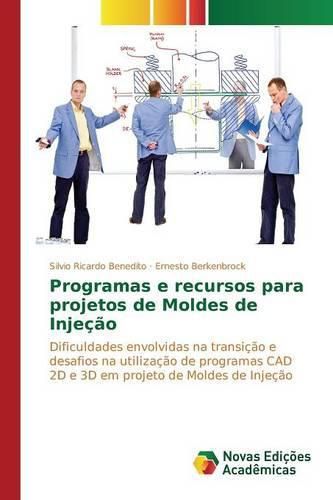 Cover image for Programas e recursos para projetos de Moldes de Injecao