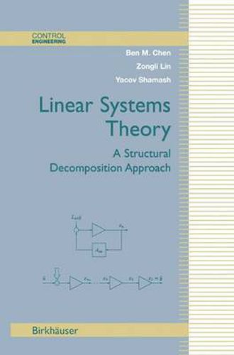 Cover image for Linear Systems Theory: A Structural Decomposition Approach