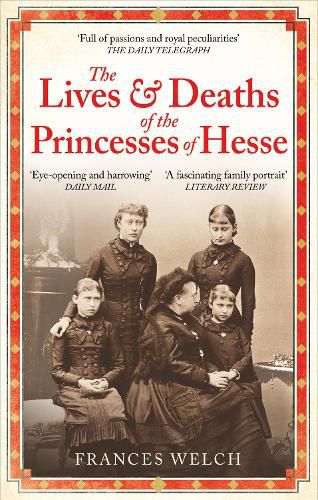 Cover image for The Lives and Deaths of the Princesses of Hesse